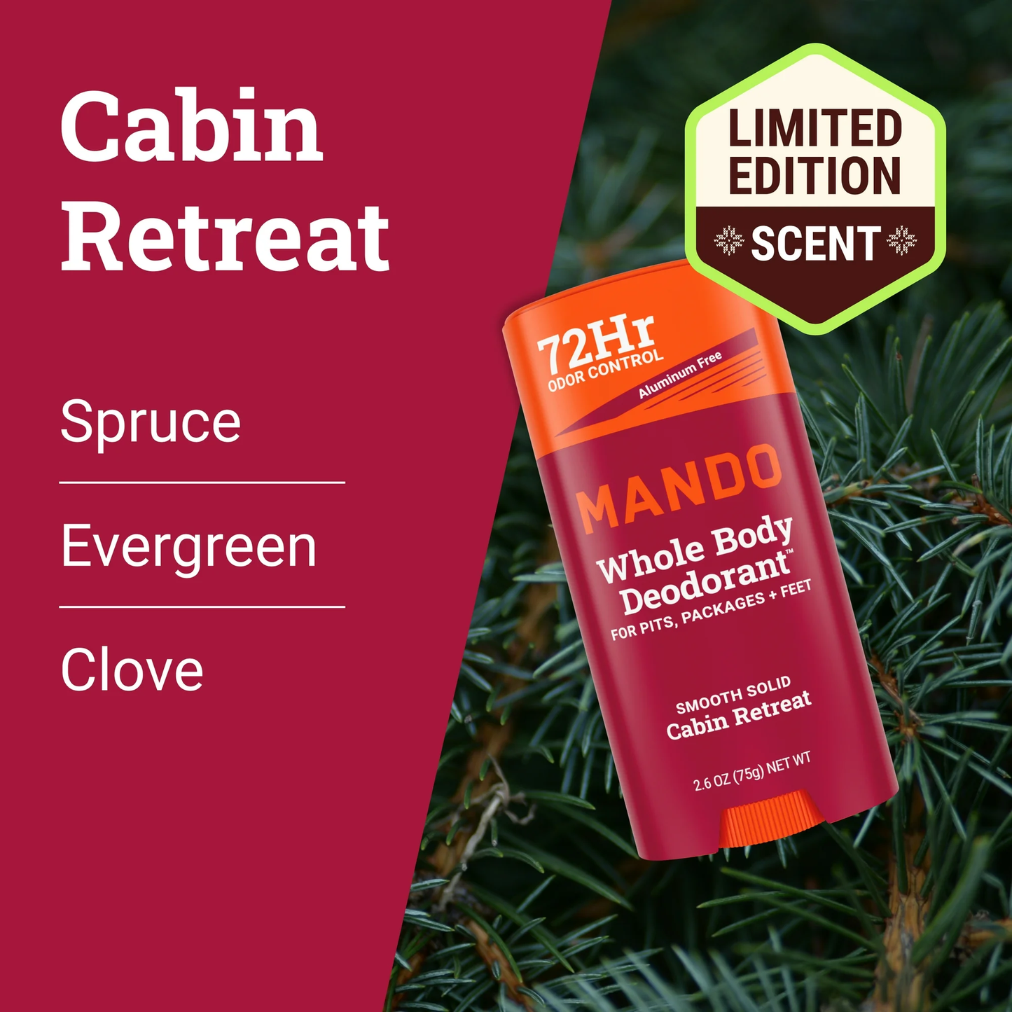 Limited Edition Mando Whole Body Deodorant Stick for Men, Smooth Solid, Aluminum Free, Cabin Retreat Scent, 2.6 oz